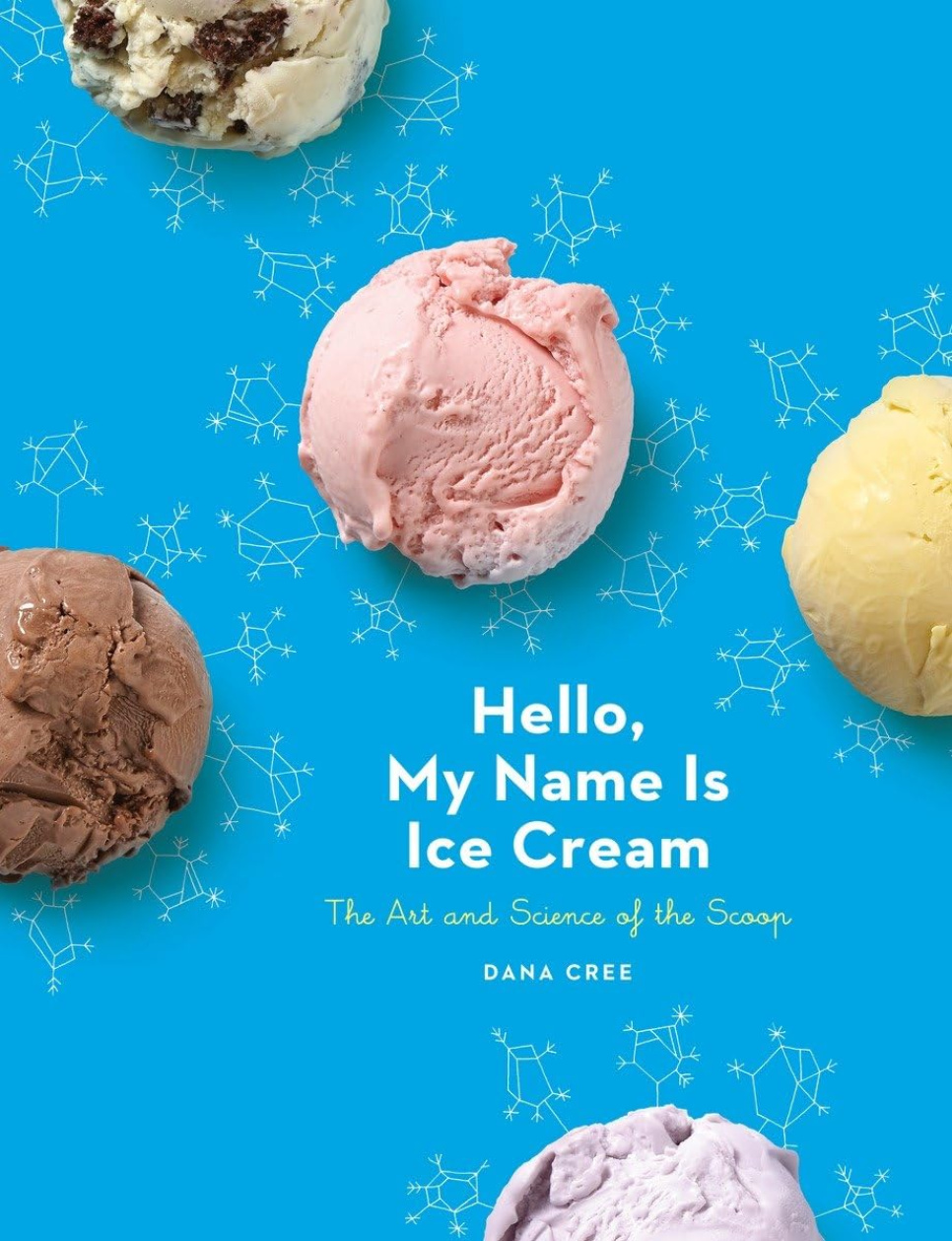 Hello, My Name Is Ice Cream - Dana Cree i gruppen Matlaging / Kokebøker / Forretter og desserter hos The Kitchen Lab (1355-29517)